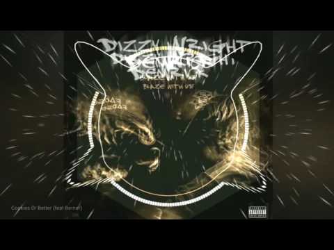 Blaze With Us - Cookies Or Better - Demrick,  Dizzy Wright Feat Berner - (RVSAP)