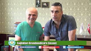 Sağlıkları Grandmedical'e Emanet