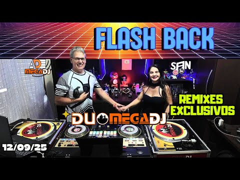 🎧 MEGA LIVE EP04 12SET - FLASH BACK Remixes ✪ Duo MegaDJ -  12Set2025
