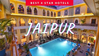 Best Jaipur hotels *4 star*: Top 10 hotels in Jaipur, India