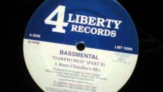 Bassmental - Darkworld (Part II) (Kerri Chandler's Mix)