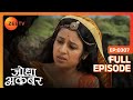 Jodha को बचाने आए Akbar और Khaibar Jodha Akbar Full Episode 307 Zee TV