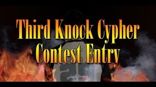 Renigade - Third Knock Cypher Contest (#Fire55)