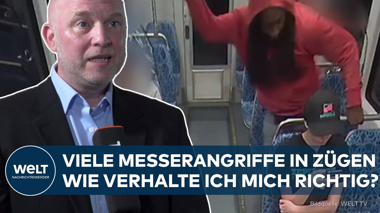 DEUTSCHLAND: Immer mehr Messerangriffe im Nahverkehr – wie verhalte ich mich richtig?