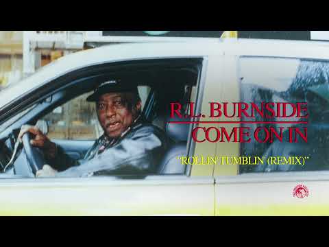 Rollin Remix - R.L. Burnside