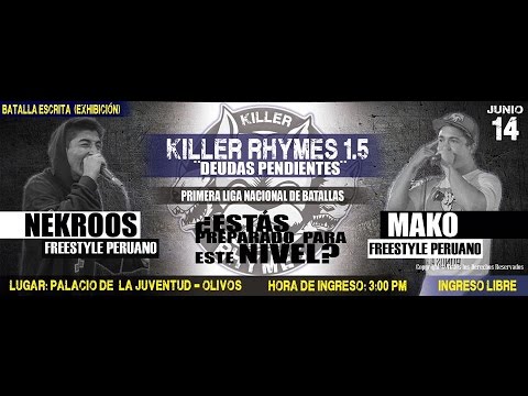 Nekroos vs Mako - Killer Rhymes 1.5 (Batallas Escritas)