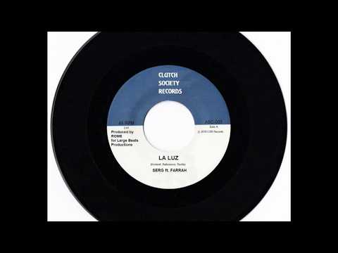 Serg ft. Farrah [Prod. Rome] - La Luz (Audio)