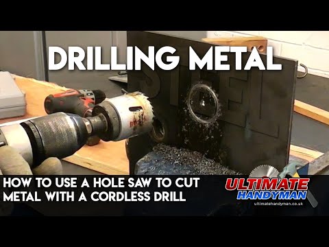 How to use a hole saw to cut metal