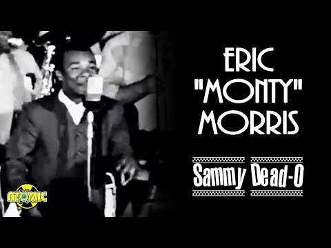 Eric Monty Morris - Sammy Dead-O (Music Video)