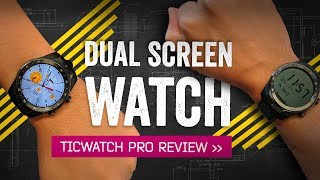 TicWatch Pro Review: The Smartwatch With Two Screens