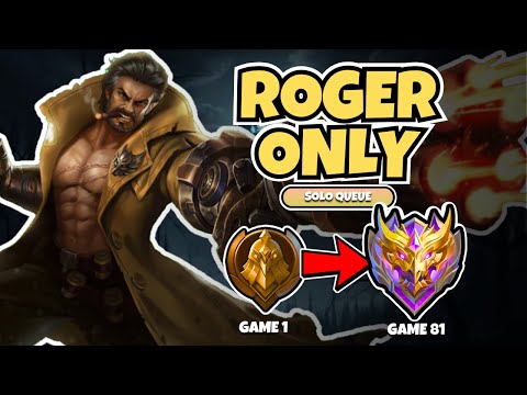 I played ROGER ONLY from WARRIOR TO MYTHIC
