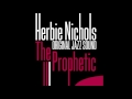 Herbie Nichols, Al McKibbon, Art Blakey - It Didn't Happen