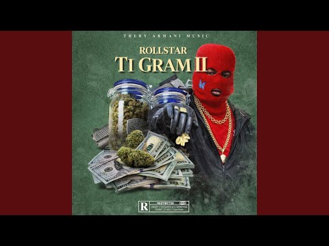 TI GRAM (feat. Rollstar)