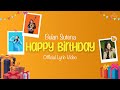 BULAN SUTENA - HAPPY BIRTHDAY (Official Lyric Video)
