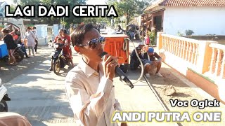 Download lagu ANDI PUTRA 1 Lagi Dadi Cerita Voc Oglek Live Tegal Pelem Gabus Tgl 8 Juli 2022 mp3