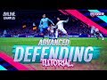 Fifa 19 ONLINE ADVANCED Defending Tutorial - How to Defend Effectively Online