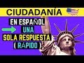 EXAMEN DE CIUDADANÍA AMERICANA EN ESPAÑOL 2021: PREGUNTAS EN ORDEN ALEATORIO - UNA SOLA RESPUESTA