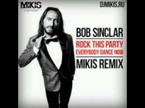 Bob Sinclar - Rock This Party (Everybody Dance Now)