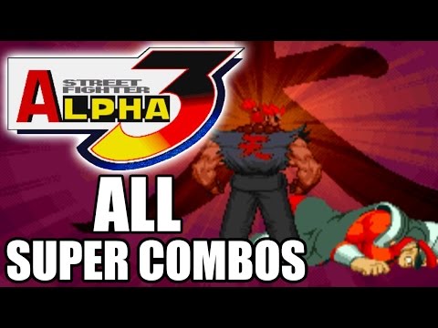 Street Fighter Alpha 3 All Super Combos Moves Arcade