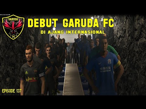 Debut Garuda FC Di ajang Internasional - Eps 137 - SMG