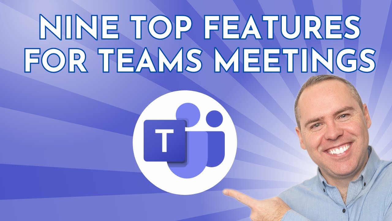 9 Must-Know Microsoft Teams Features to Improve Your Next Teams Meeting (2023)