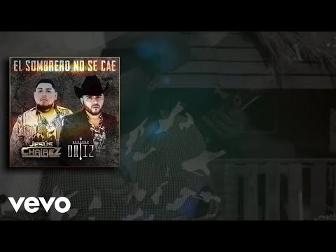 Jesús Chairez, Gerardo Ortiz - El Sombrero No Se Cae (Lyric Video)