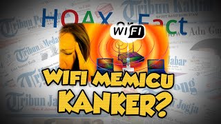 Hoax or Fact: Beredar Kabar di Media Sosial, Seorang Anak Terkena Kanker karena Radiasi Wifi?