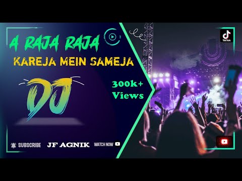A Raja Raja Raja Kareja Mein Samaja full DJ || Bhojpuri DJ  HardBass Mix || @jfagnik