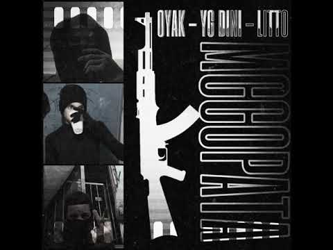 Oyak - MCcopata (part. Litto X Yg dini) [Official Áudio]