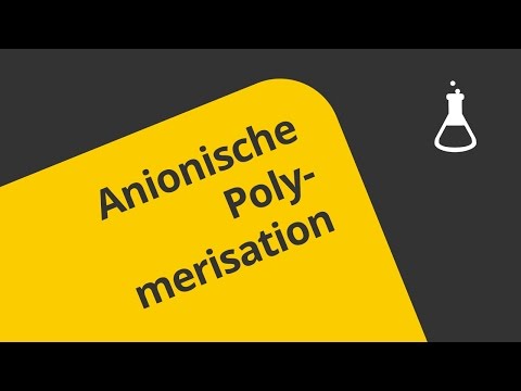 Die anionische Polymerisation -- eine Polyreaktion | Chemie | Organische Chemie