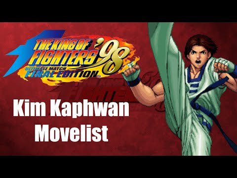 Kim Kaphwan Movelist [The King of Fighters '98 Ultimate Match Final Edition]