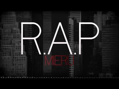 MIERU: R.A.P