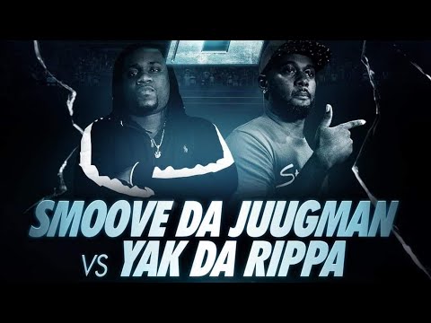 Smoove Da JuugMan vs Yak Da Rippa