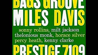 Miles Davis / Bags Groove