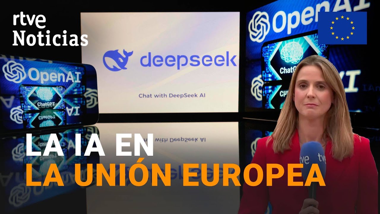 ENTRAN en VIGOR las PRIMERAS RESTRICCIONES de la LEY de INTELIGENCIA ARTIFICIAL de la UE | RTVE