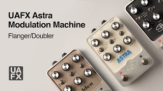 Video thumbnail for UAFX Astra Modulation Machine - Flanger/Doubler Tutorial by Universal Audio