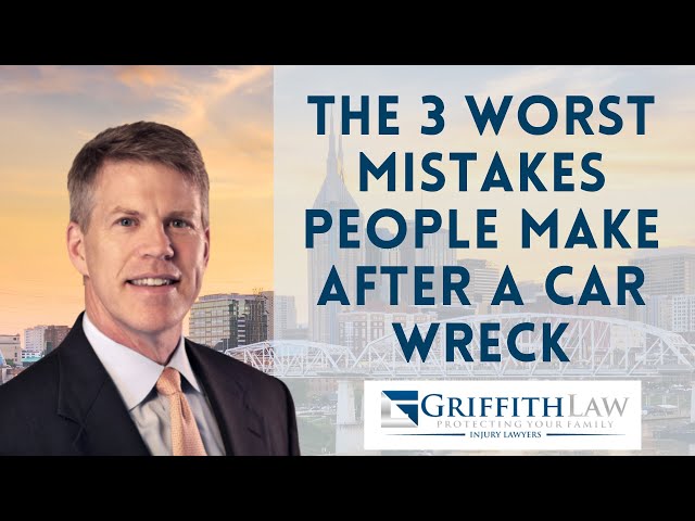 What are the 3 worst mistakes people make the first month following a car wreck?