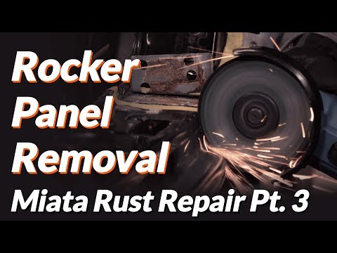 MX5 Rocker Panel Removal - Mazda MX5 Miata Rust Repair Pt. 3 - Underdog Garage