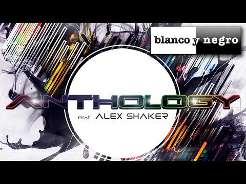 Hugo Sanchez, Deliro & Blanchi Feat. Alex Shaker - Anthology