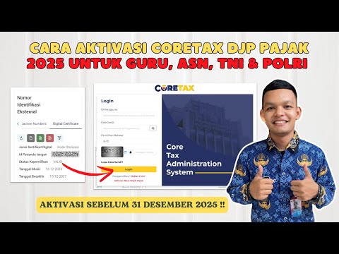 Cara Aktivasi Coretax DJP Pajak 2025 Untuk Guru, ASN, TNI & Polri Dengan Mudah