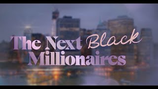 SheaMoisturre Presents: The Next Black Millionaire Trailer