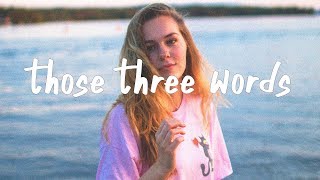 Portair - Those Three Words (Lyric Video)