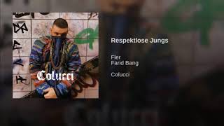 Fler x Farid Bang - Respektlose Jungs (Official Audio)