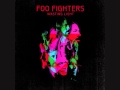 Foo Fighters - Miss The Misery