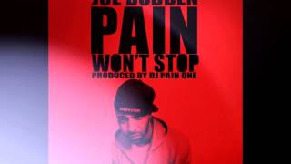 Joe Budden - Pain Won't Stop (prod by DJ Pain 1)