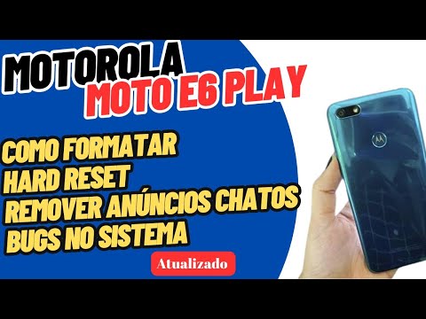 Hard Reset Motorola Moto E6 play | Como formatar o moto E6 play