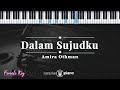 Dalam Sujudku - Amira Othman | KARAOKE PIANO - FEMALE KEY
