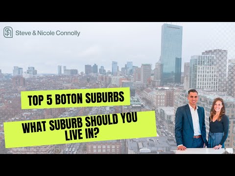 What are the Top 5 Boston Suburbs to Live In?  What Suburb Should You Live in?