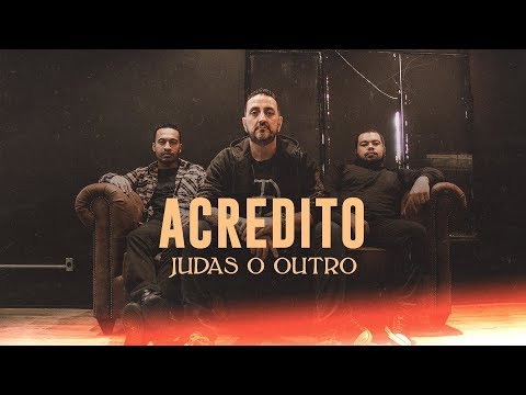 Judas o Outro - Acredito - Lyric Video