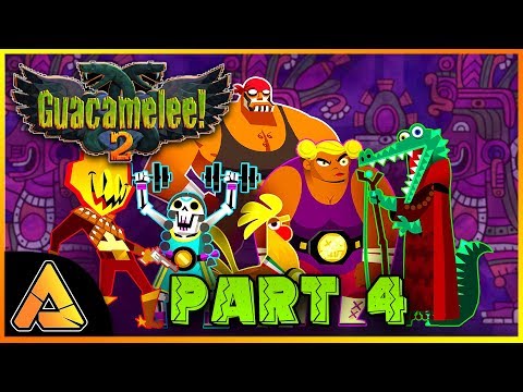 Guacamelee! 2 - Part 4 [Villachula]